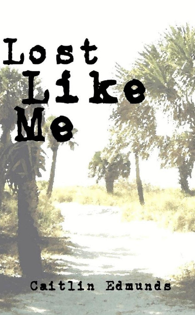 Lost Like Me