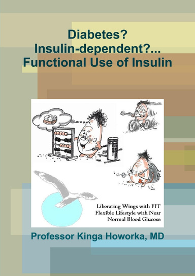 Diabetes? Insulin-dependent?...