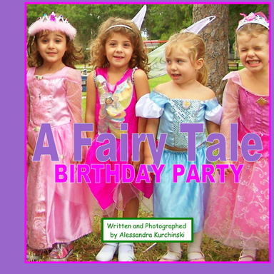A FAIRY TALE Birthday Party