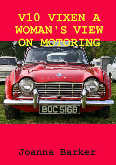 V10 VIXEN A WOMAN'S VIEW ON MOTORING