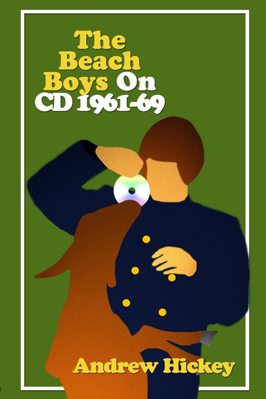 The Beach Boys On CD vol 1: The 1960s