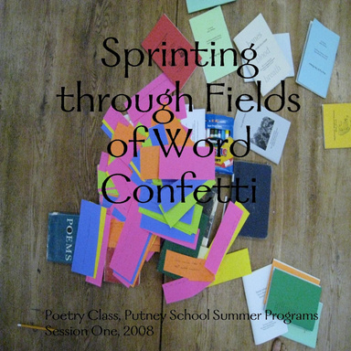 Sprinting through Fields of Word Confetti