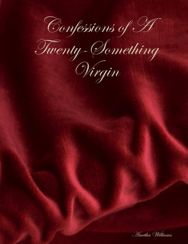 Confessions of A Twenty-Something Virgin