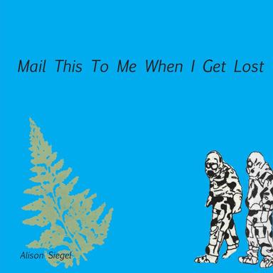 Mail This To Me When I Get Lost