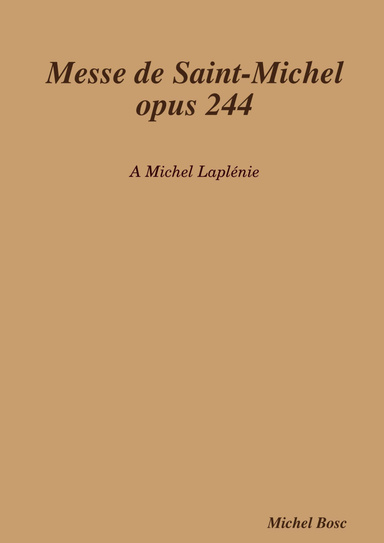 Messe de Saint-Michel opus 244