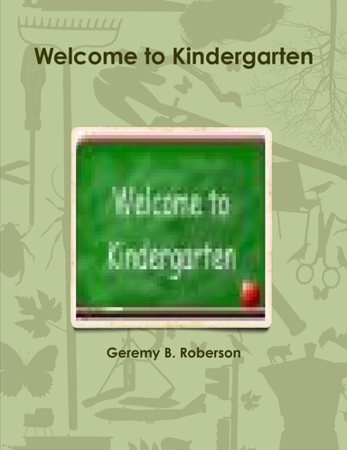 Welcome to Kindergarten
