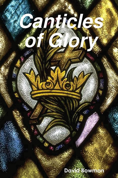 Canticles of Glory