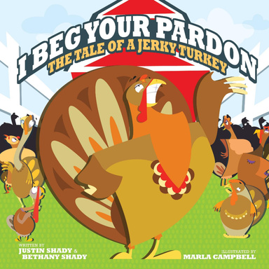 I Beg Your Pardon: The Tale of a Jerky Turkey