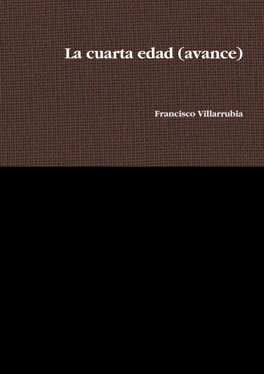 La cuarta edad (avance)