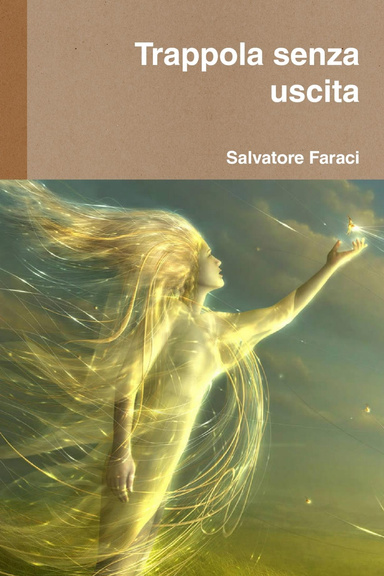 Trappola senza uscita