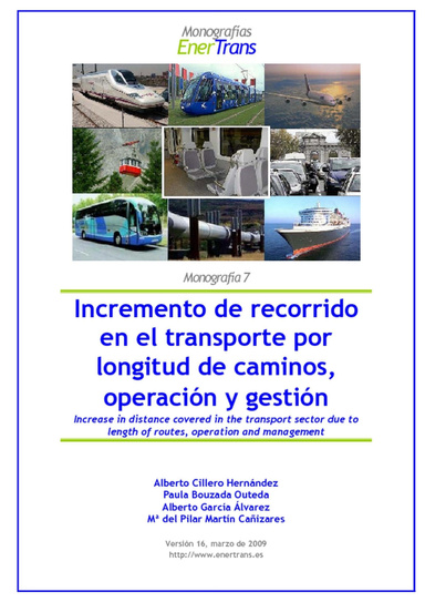 Incremento de recorrido en el transporte por longitud de caminos, operación y gestión