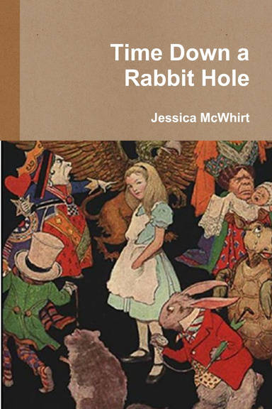 Time Down a Rabbit Hole