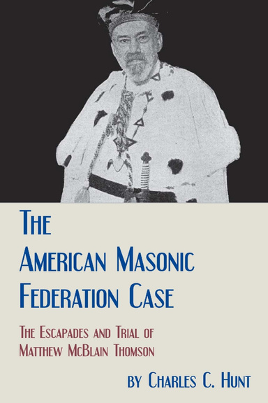 The American Masonic Federation Case