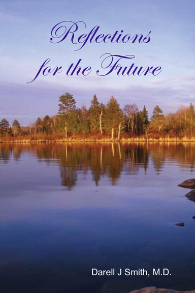 Reflections for the Future