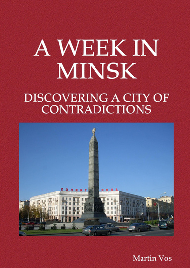 One Week In Minsk