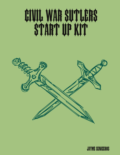 Civil War Sutlers Start up Kit