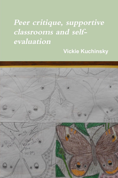 Peer Critique Supportive Classrooms And Self evaluation peer-critique-supportive-classrooms-and-self-evaluation