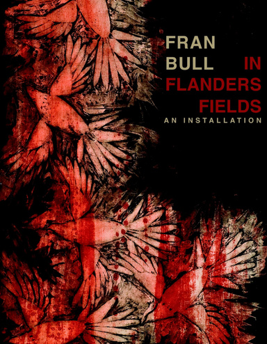 In Flanders Fields: an installation 2011