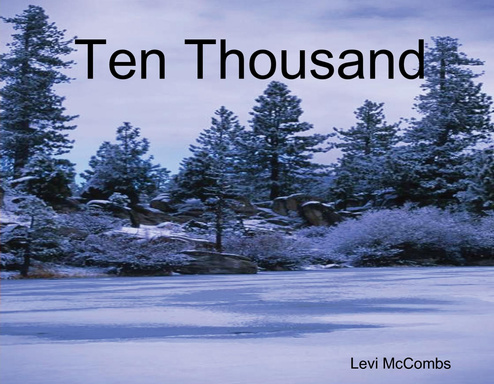 Ten Thousand