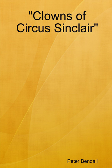 "Clowns of Circus Sinclair"