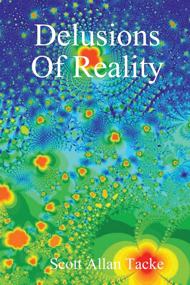 Delusions Of Reality