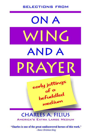 Selections from On a Wing and a Prayer