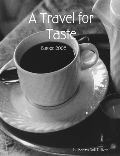 A Travel for Taste Europe '08