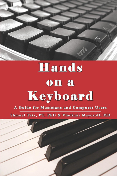 Hands on a Keyboard: A Guide for Musicians and Computer Users