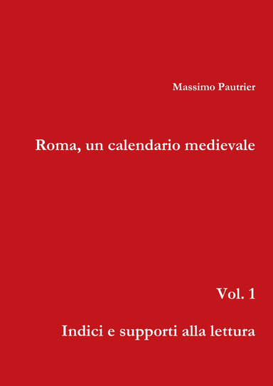 Roma, un calendario medievale    vol. 1