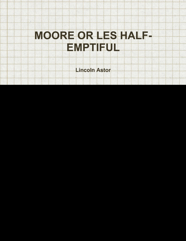 MOORE OR LES HALF-EMPTIFUL