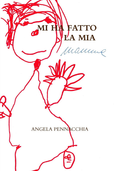 MI HA FATTO LA MIA MAMMA