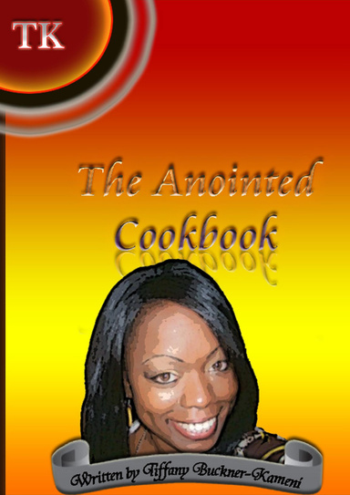 The Anointed Cookbook