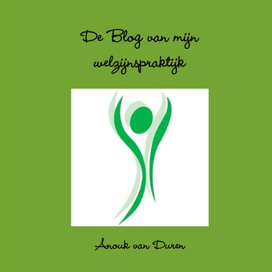 De Blog van mijn welzijnspraktijk