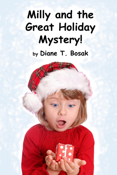 Milly and the Great Holiday Mystery