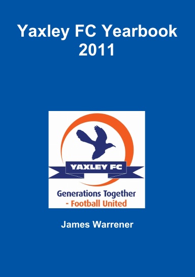 Yaxley FC Yearbook 2011