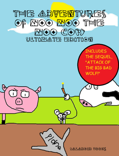 The Adventures of Moo Moo the Moo Cow - Ultimate Edition