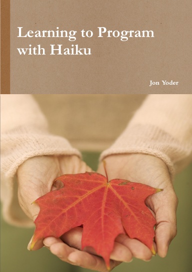 Learning to Program with Haiku