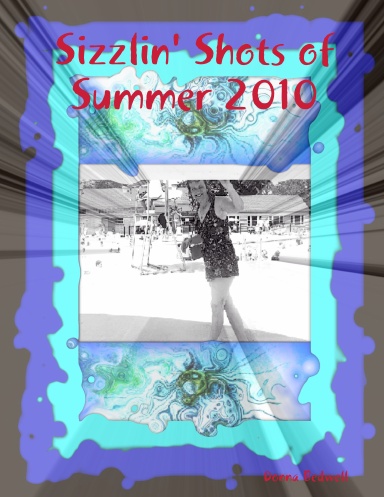 Sizzlin' Shots of Summer 2010