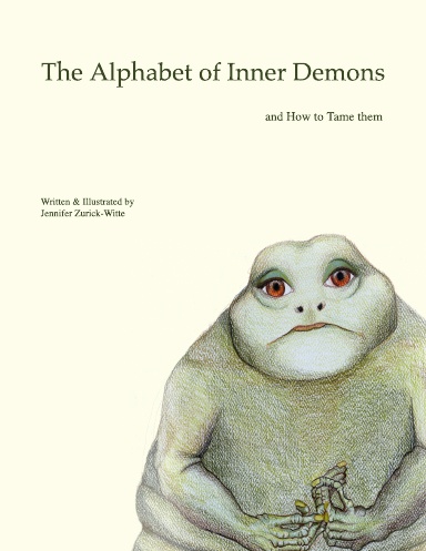 The Alphabet of Inner Demons and How to Tame Them (Black and White Version)