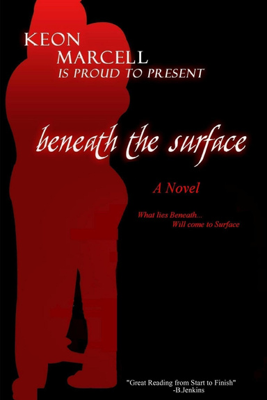 Beneath the Surface: What Lies Beneath...Will Come to Surface