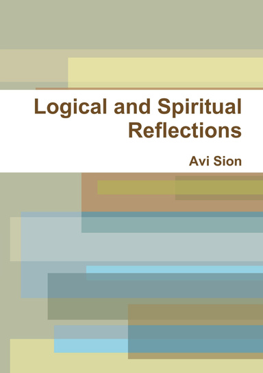 Logical and Spiritual Reflections