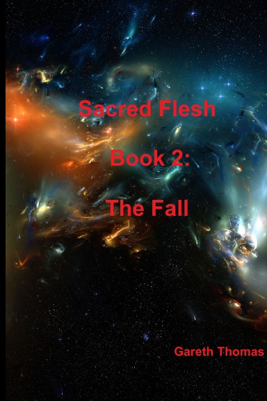 Sacred Flesh Book 2: The Fall