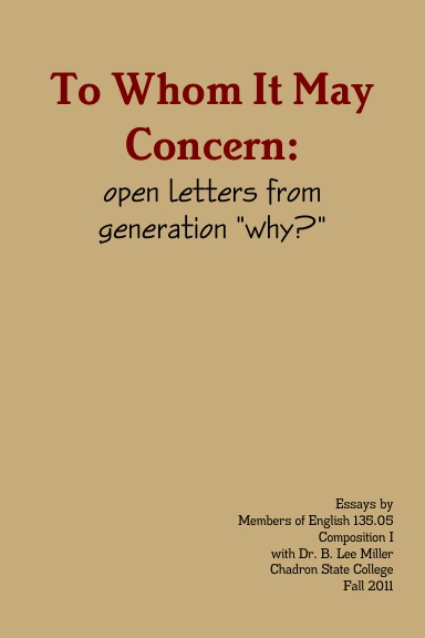 To Whom It May Concern: Open Letters from Generation "Why?"