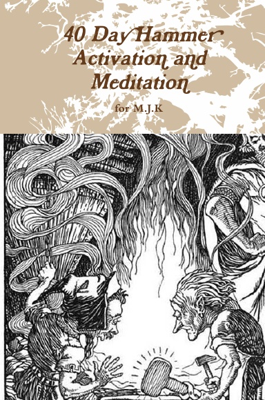 40 Day Hammer Meditation and Activation