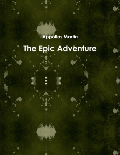 The Epic Adventure
