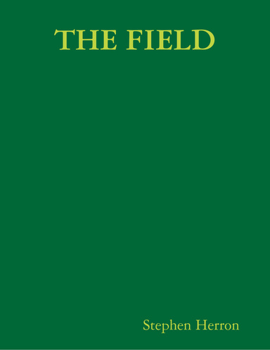 THE FIELD