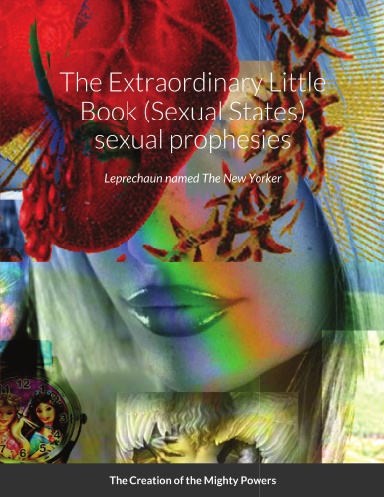 The Extraordinary Little Book (Sexual States) sexual prophesies