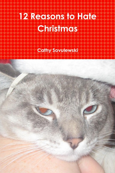 12 Reasons to Hate Christmas
