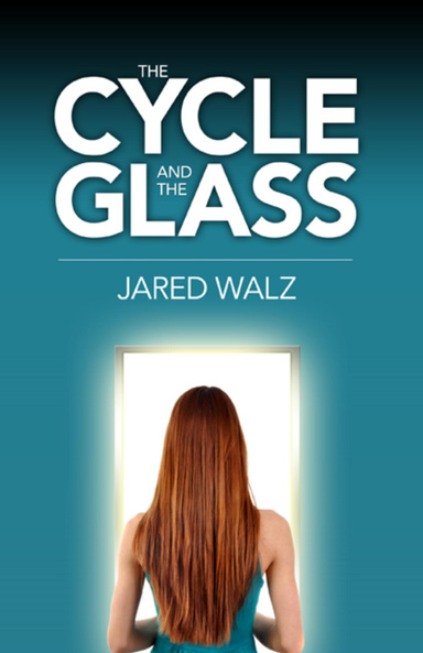 The Cycle and the Glass