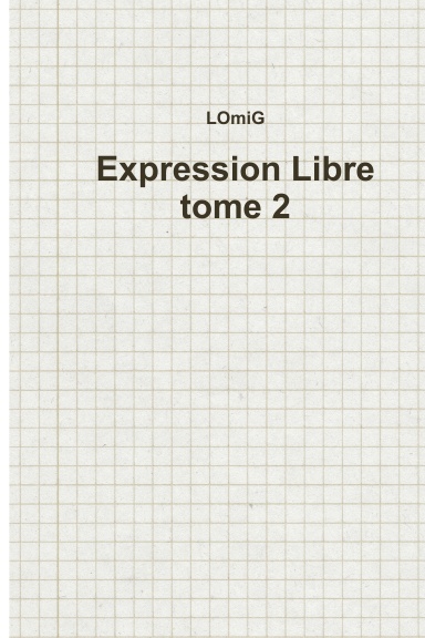 Expression Libre tome 2